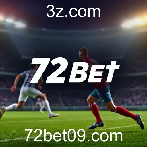 Apostas Esportivas na Plataforma 72 Bet: Um Mundo de Oportunidades e Emoção